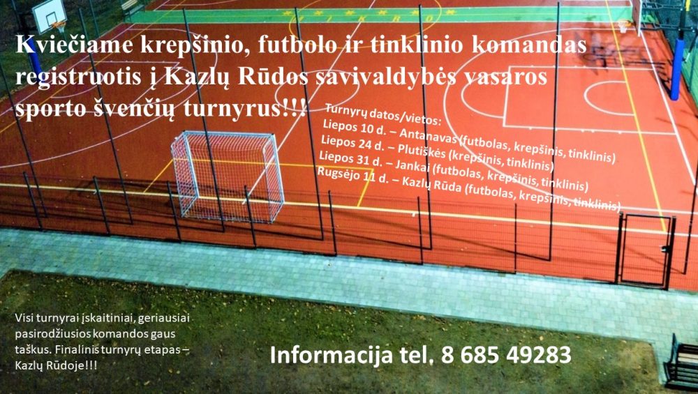 Kviečiame krepšinio, futbolo ir tinklinio komandas į Kazlų Rūdos savivaldybės vasaros sporto švenčių turnyrus!!!