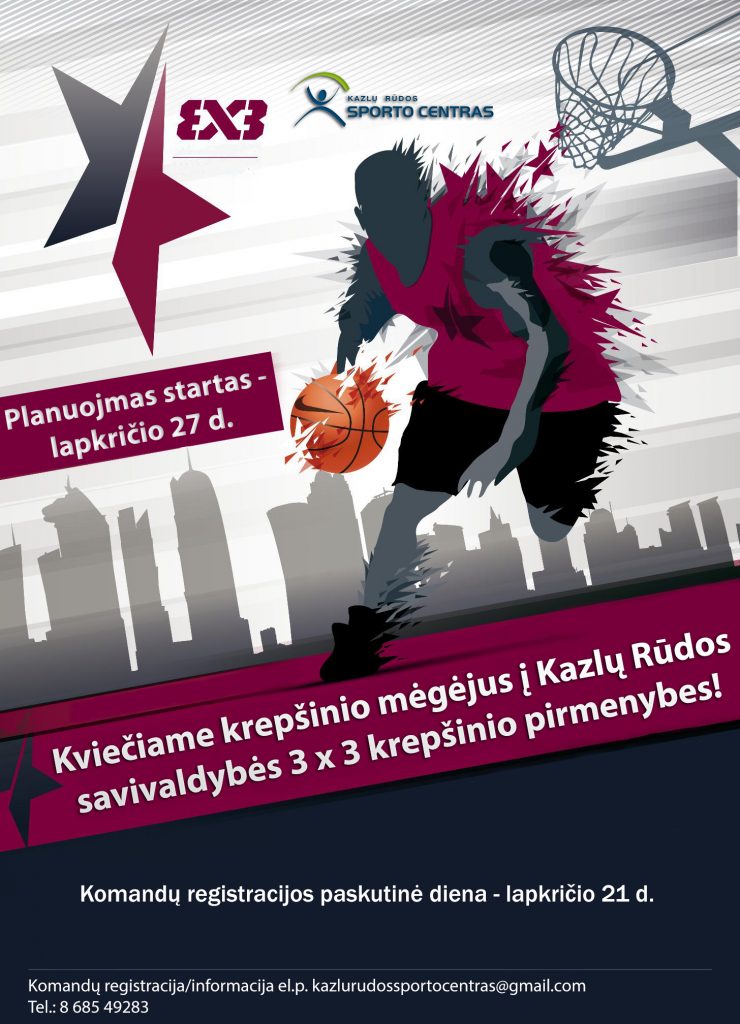 Kviečiame Kazlų Rūdos savivaldybės krepšinio komandas registruotis į 3&#215;3 pirmenybes!!!