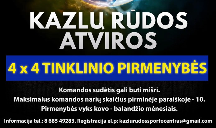 KVIEČIAME KOMANDAS REGISTRUOTIS Į KAZLŲ RŪDOS ATVIRAS 4X4 TINKLINIO PIRMENYBES!!!