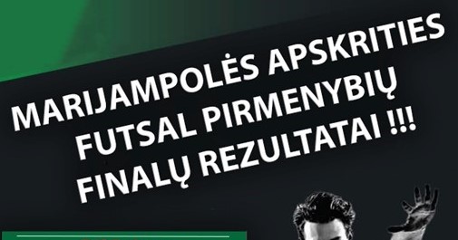 Marijampolės apskrities futsal pirmenybių finalų statistika