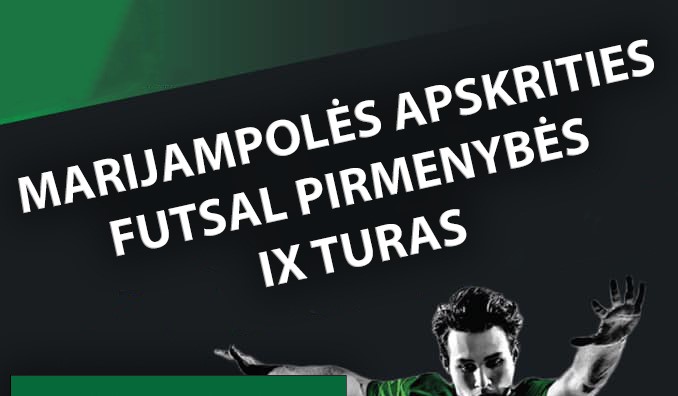 Šį sekmadienį, vasario 13 d., Marijampolės apskrities futsal pirmenybės. IX turas.