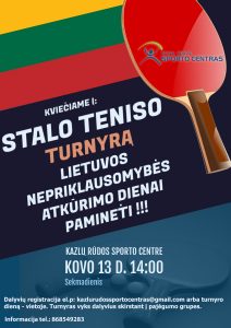 Kviečiame stalo teniso mėgėjus į tradicinį stalo teniso turnyrą &#8216;Lietuvos Nepriklausomybės atkūrimo dienai paminėti!!!
